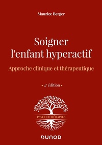 Enlarge image Cover: Soigner l'enfant hyperactif - 4e ed. - Dunod