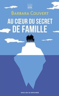 Cover: Au coeur du secret de famille - Les Carnets DDB