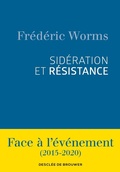 Cover: Sid&eacute;ration et r&eacute;sistance - Descl&eacute;e de Brouwer