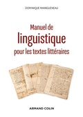 Cover: Manuel de linguistique pour les textes litt&eacute;raires - 2e &eacute;d. - Armand Colin
