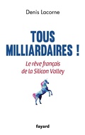 Cover: Tous milliardaires ! - Fayard