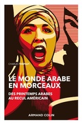 Cover: Le monde arabe en morceaux - 2e &eacute;d. - Armand Colin