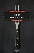 Cover: Mort sur le gril - Fayard