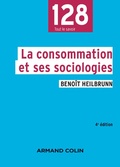 Cover: La consommation et ses sociologies - 4e &eacute;d. - Armand Colin