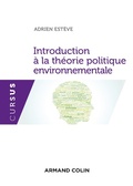 Cover: Introduction &agrave; la th&eacute;orie politique environnementale - Armand Colin