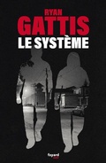 Cover: Le syst&egrave;me - Fayard