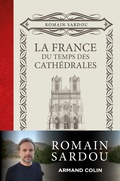 Cover: La France du temps des Cath&eacute;drales - Armand Colin