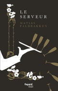 Cover: Le serveur - Fayard
