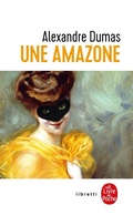 Cover: Une Amazone - Le Livre de Poche