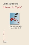 Cover: Une histoire de l'&eacute;galit&eacute; - Fayard