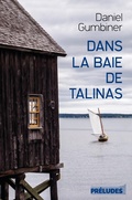 Cover: Dans la baie de Talinas - Pr&eacute;ludes