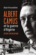 Cover: Albert Camus et la guerre d'Alg&eacute;rie - Editions Du Rocher