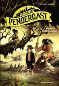 Cover: L'Agence Pendergast, tome 3 - La Sir&egrave;ne du Mississippi - Didier Jeunesse