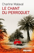 Cover: Le Chant du Perroquet - Pr&eacute;ludes