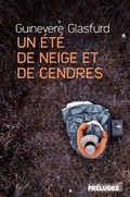 Cover: Un &eacute;t&eacute; de neige et de cendres - Pr&eacute;ludes