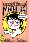 Cover: Les Histoires &eacute;poustouflantes et (presque) vraies de Mathilda - Didier Jeunesse