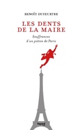 Cover: Les dents de la maire - Fayard