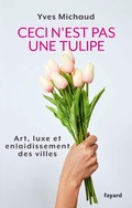 Cover: Ceci n'est pas une tulipe - Fayard
