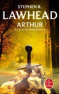 Cover: Arthur (Le Cycle de Pendragon, Tome 3) - Le Livre de Poche