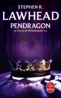 Cover: Pendragon (Le Cycle de Pendragon, Tome 4) - Le Livre de Poche