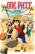 Cover: One Piece Roman - Logue Town - Gl&eacute;nat Manga