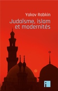 Cover: Juda&iuml;sme, islam et modernit&eacute;s - Editions i Litt&eacute;rature