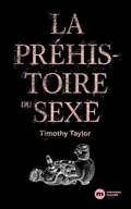 Cover: La Pr&eacute;histoire du sexe - Nouveau Monde Editions