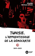 Cover: Tunisie, l'apprentissage de la d&eacute;mocratie - Nouveau Monde Editions