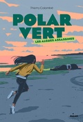 Cover: Polar vert, Tome 01 - Milan