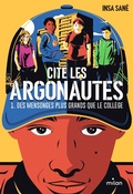 Cover: Cit&eacute; Les Argonautes, Tome 01 - Milan