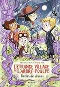 Cover: L'&eacute;trange village de l'Arbre-Poulpe - Dr&ocirc;les de drones - Rageot Editeur