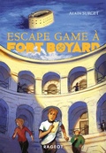 Cover: Escape game &agrave; Fort Boyard - Rageot Editeur