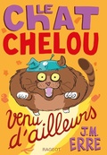 Cover: Le chat chelou venu d'ailleurs - Rageot Editeur