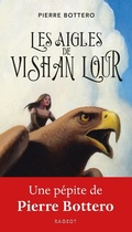 Cover: Les aigles de Vishan Lour - Rageot Editeur