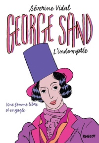 Enlarge image Cover: George Sand l'indomptée - Rageot Editeur