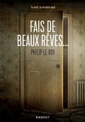 Cover: Fais de beaux r&ecirc;ves... - Rageot Editeur