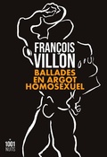 Cover: Ballades en argot homosexuel - Fayard/Mille Et Une Nuits