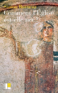 Enlarge image Cover: Comment l'Église est-elle née? - Labor Et Fides