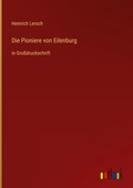 Cover: Die Pioniere von Eilenburg - Outlook Verlag