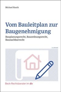 Enlarge image Cover: Vom Bauleitplan zur Baugenehmigung - C.H.Beck Digital