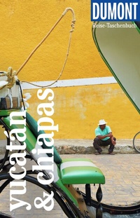 Abbildung von: DUMONT Reise-Taschenbuch E-Book Yucatán & Chiapas - DuMont Reiseverlag