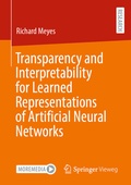 Abbildung von: Transparency and Interpretability for Learned Representations of Artificial Neural Networks - Springer Vieweg