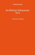 Cover: Im Kleinen Schwarzen Teil 6 - Books on Demand