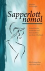 Cover: Sapperlott nomol - Books on Demand