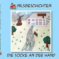 Abbildung von: Die Socke an der Hand - NILSGESCHICHTEN
