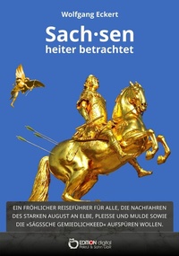 Abbildung von: Sachsen - heiter betrachtet - EDITION digital