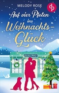 Cover: Auf vier Pfoten ins Weihnachtsglueck - Verliebt in Clarcton-Reihe