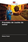Cover: Procedes de coulee de metal - Editions Notre Savoir