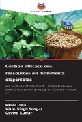 Cover: Gestion efficace des ressources en nutriments disponibles - Editions Notre Savoir