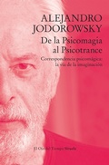Cover: De la Psicomagia al Psicotrance - Siruela